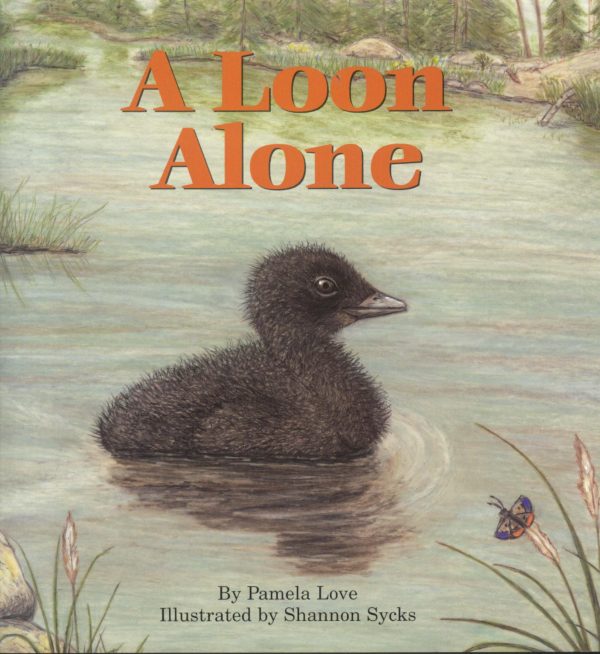 A Loon Alone Love, Pamela