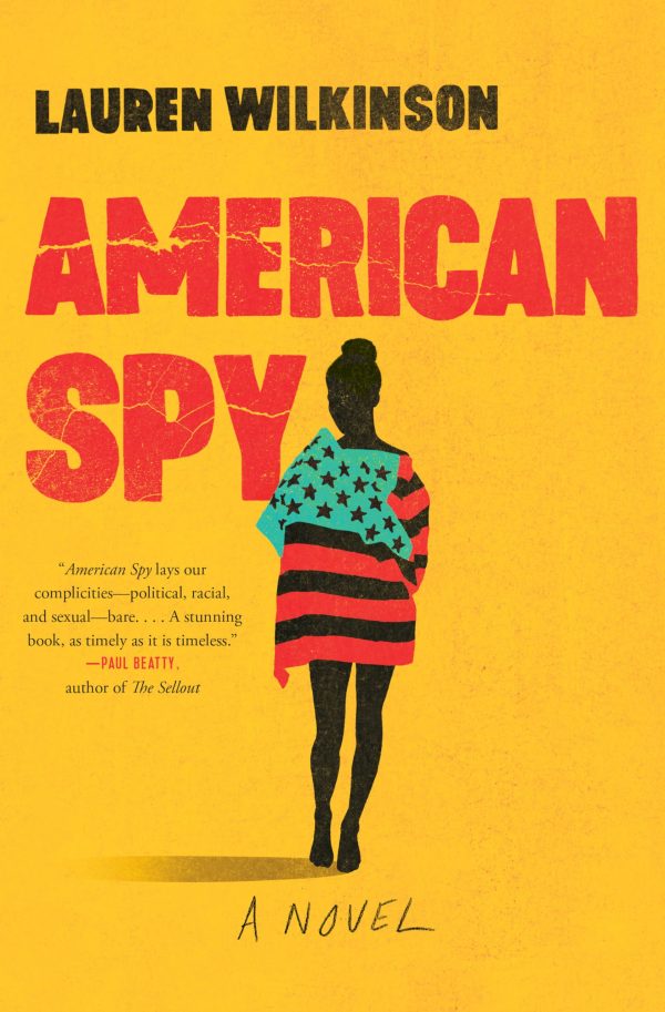 American Spy: A Novel Wilkinson, Lauren