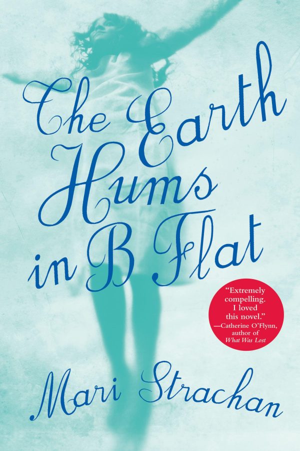 The Earth Hums in B Flat [Paperback] Strachan, Mari