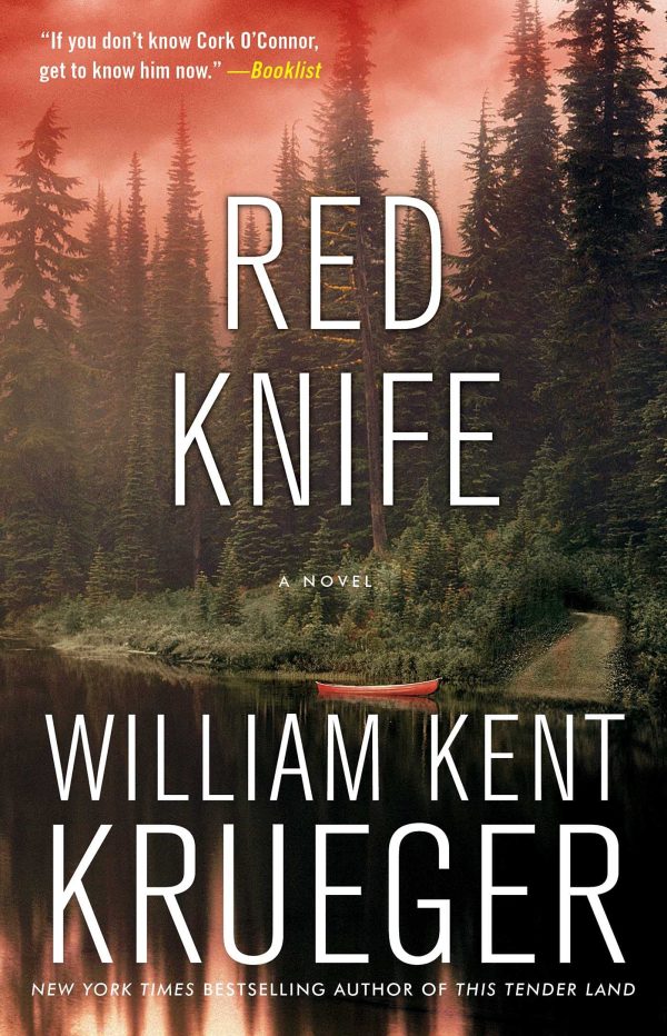 Red Knife: A Novel (8) (Cork O'Connor Mystery Series) [Paperback] Krueger, William Kent