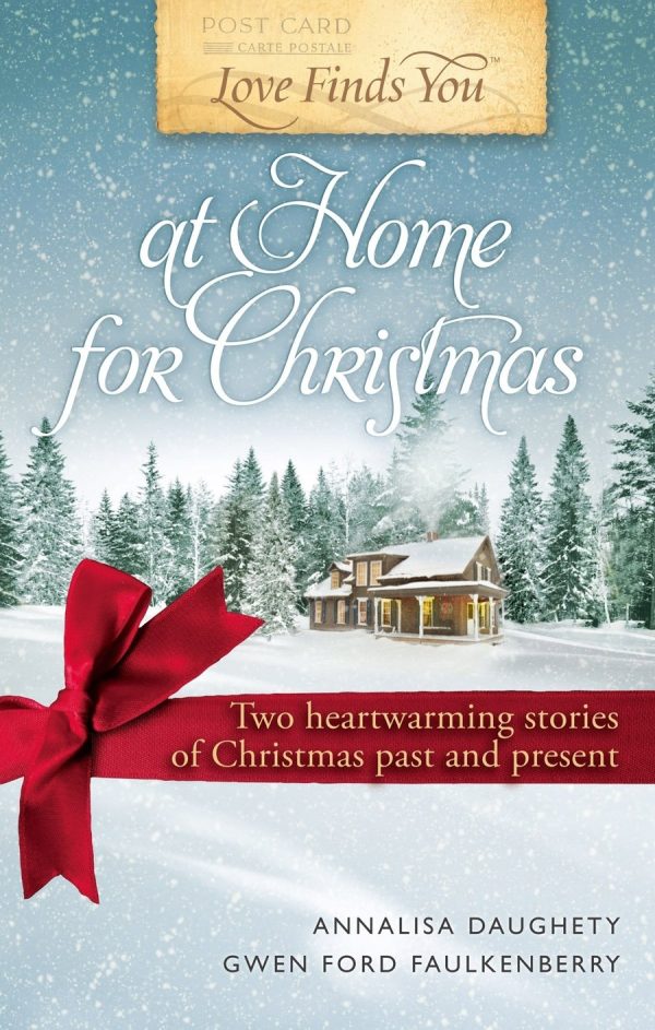 Love Finds You at Home for Christmas [Paperback] Daughety, Annalisa and Faulkenberry, Gwen Ford