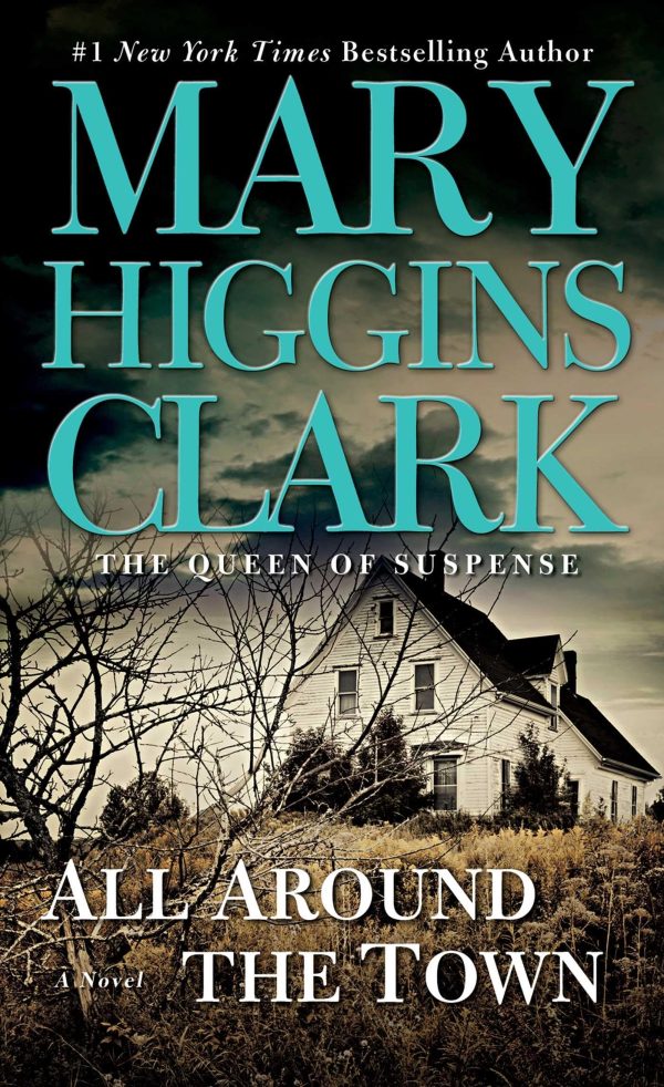 All Around the Town [Mass Market Paperback] Mary Higgins Clark