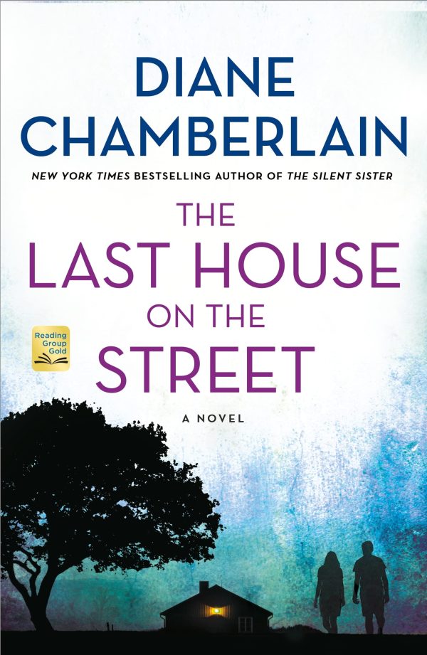 The Last House on the Street: A Novel [Paperback] Chamberlain, Diane