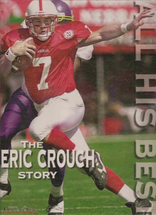 The Eric Crouch Story [Unknown Binding] unknown author