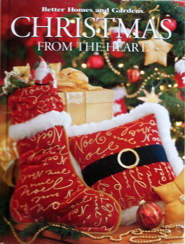 Christmas From the Heart, Vol. 13 (Better Home and Gardens) [Hardcover] Dahlstrom, Carol Field