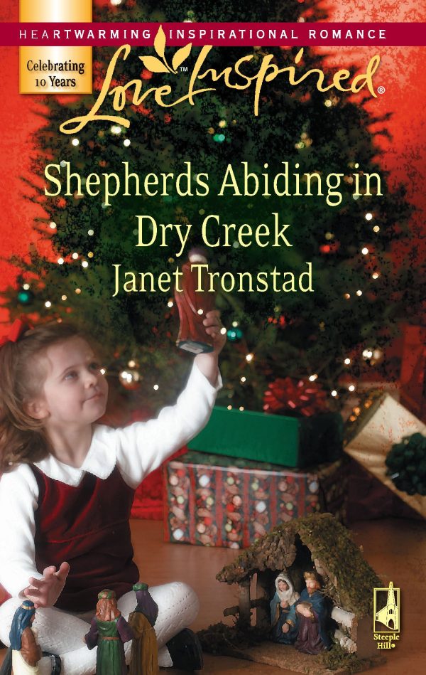 Shepherds Abiding in Dry Creek Janet Tronstad