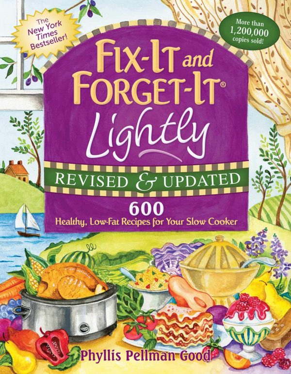 Fix-It and Forget-It Lightly Revised & Updated: 600 Healthy, Low-Fat Recipes For Your Slow Cooker [Paperback] Good, Phyllis