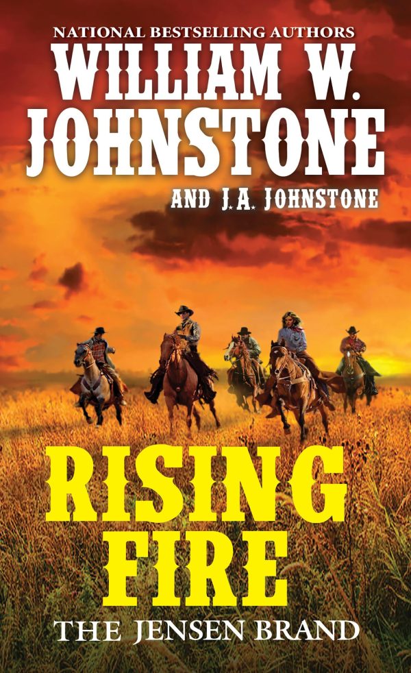 Rising Fire (The Jensen Brand) [Mass Market Paperback] Johnstone, William W. and Johnstone, J.A.