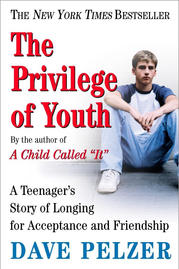 The Privilege of Youth: A Teenager's Story [Paperback] Pelzer, Dave