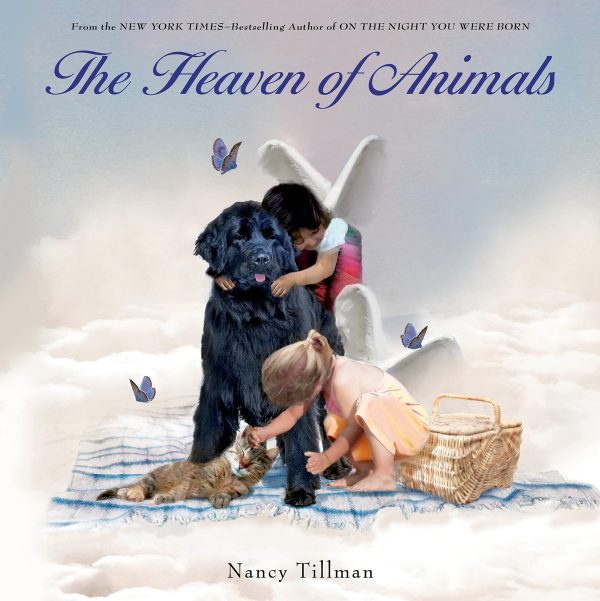 The Heaven of Animals [Hardcover] Tillman, Nancy