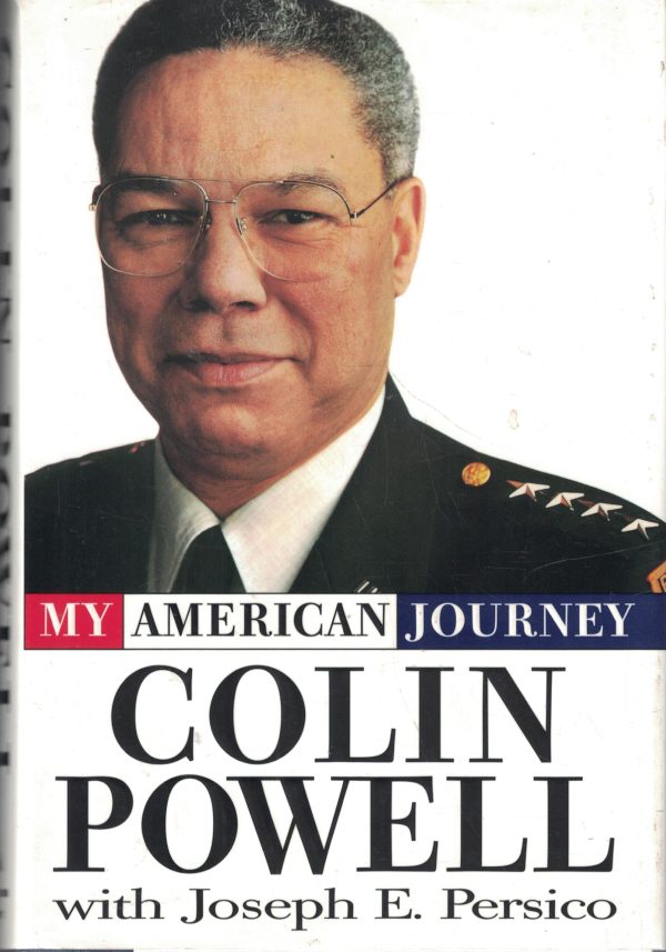 My American Journey: An Autobiography Powell, Colin L. and Persico, Joseph E.