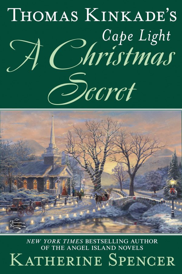 Thomas Kinkade's Cape Light: A Christmas Secret (A Cape Light Novel) Spencer, Katherine