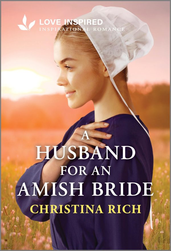 A Husband for an Amish Bride: An Uplifting Inspirational Romance (Love Inspired) [Mass Market Paperback] Rich, Christina