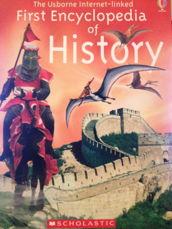 THE USBORNE FIRST ENCYCLOPEDIA OF HISTORY (FIRST ENCYCLOPEDIA) [Paperback] FIONA CHANDLER