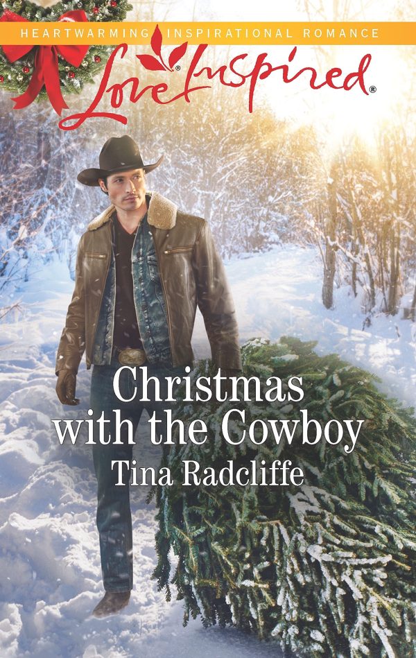 Christmas with the Cowboy (Big Heart Ranch, 3) Radcliffe, Tina