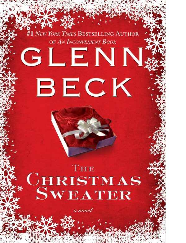 The Christmas Sweater Glenn Beck; Kevin Balfe and Jason F. Wright