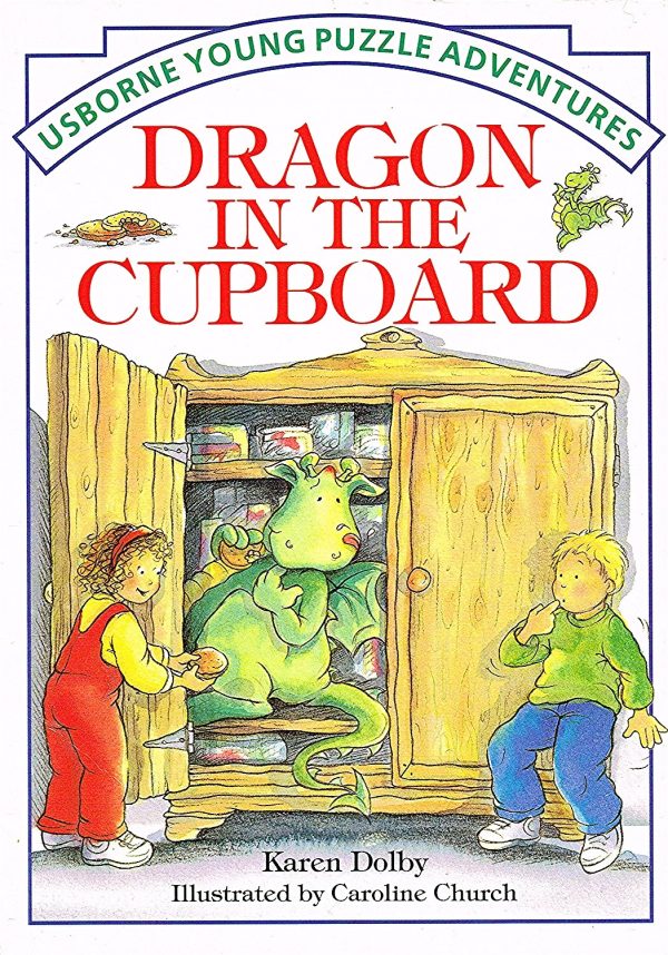 Dragon in the Cupboard (Usborne Young Puzzle Adventures) [Paperback] Karen Dolby