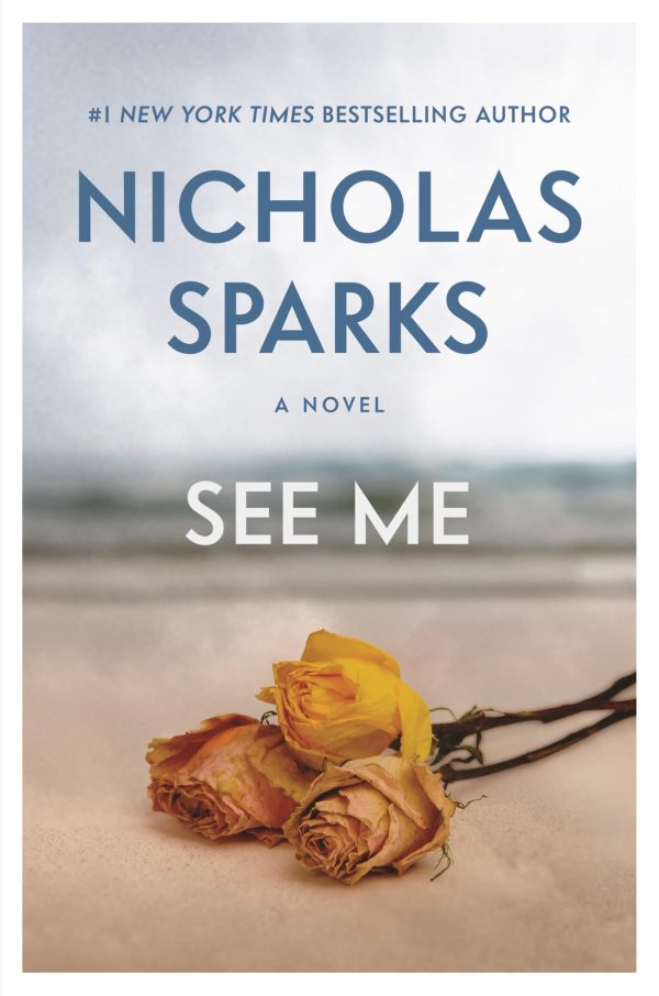 See Me [Hardcover] Sparks, Nicholas