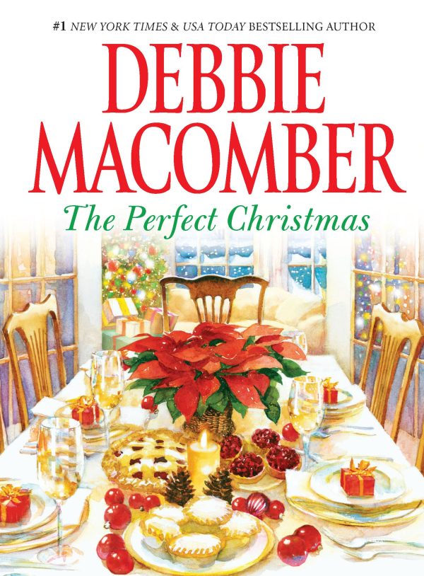 The Perfect Christmas: A Holiday Romance Novel Macomber, Debbie