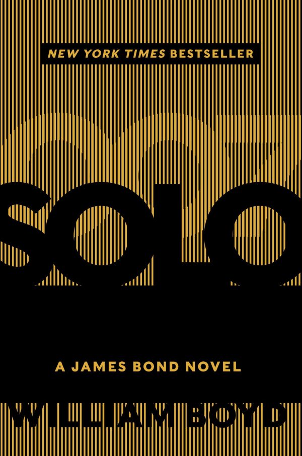 Solo: A James Bond Novel Boyd, William