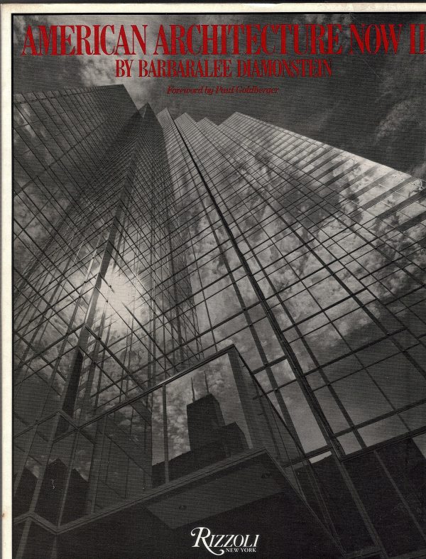 American Architecture Now II Barbaralee Diamonstein and Paul Goldberger