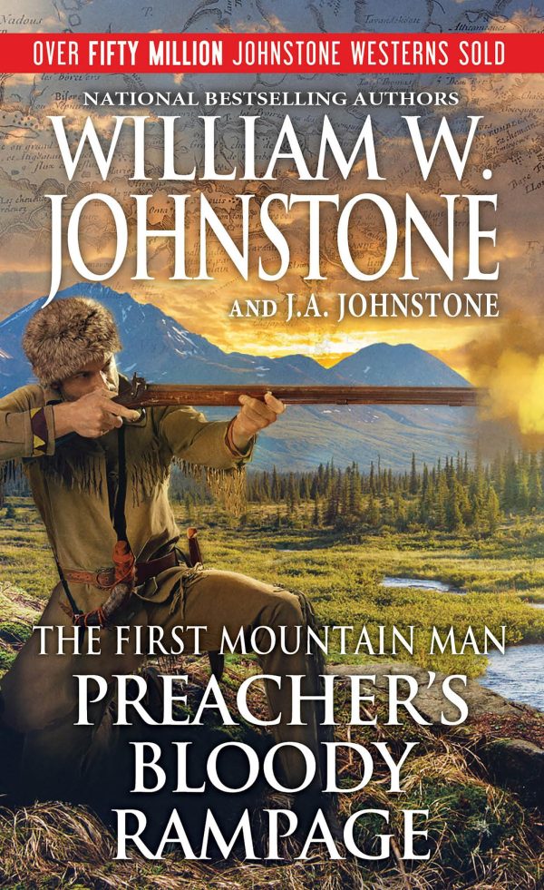 Preacher's Bloody Rampage (Preacher/First Mountain Man) [Paperback] Johnstone, William W. and Williams, J.A.