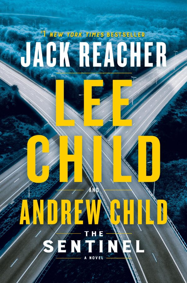 The Sentinel: A Jack Reacher Novel [Paperback] Child, Lee and Child, Andrew