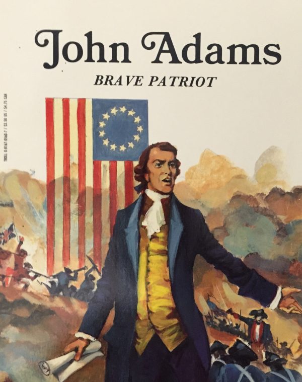 John Adams, Brave Patriot (Easy Biographies) Santrey, Laurence