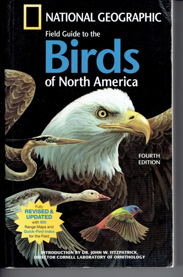 National Geographic Field Guide To The Birds Of North America, 4th Edition National Geographic Society