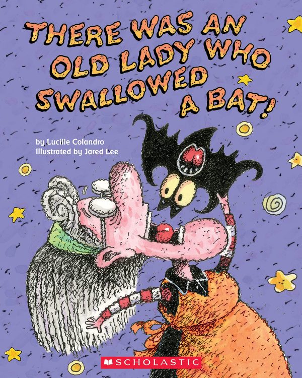 There Was an Old Lady Who Swallowed a Bat! [Paperback] Lucille Colandro and Jared Lee