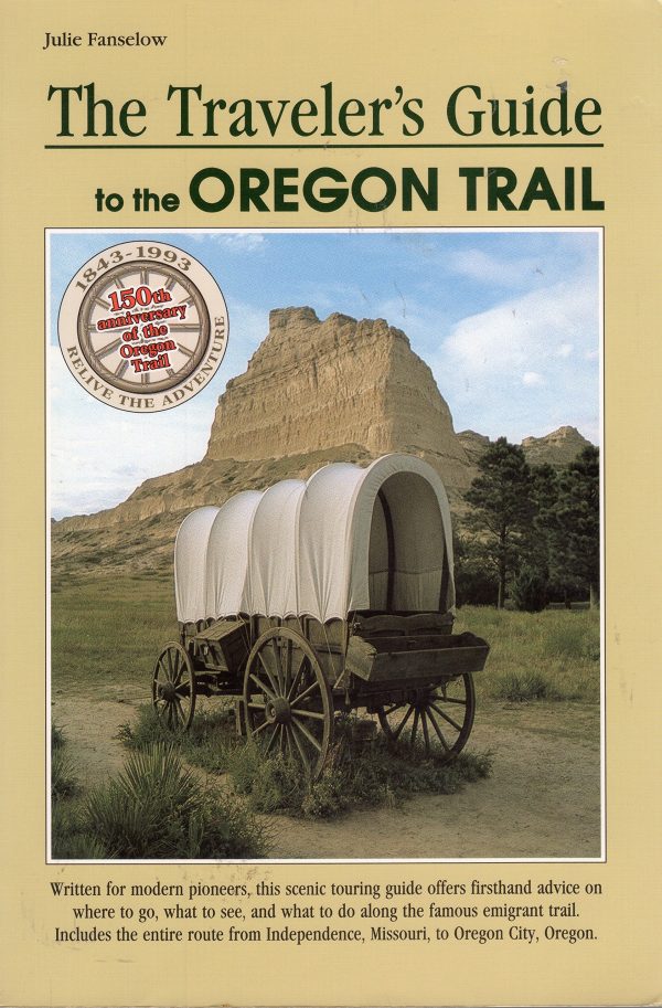 Traveler's Guide to the Oregon Trail (Falcon Guidebook Series) Fanselow,Julie