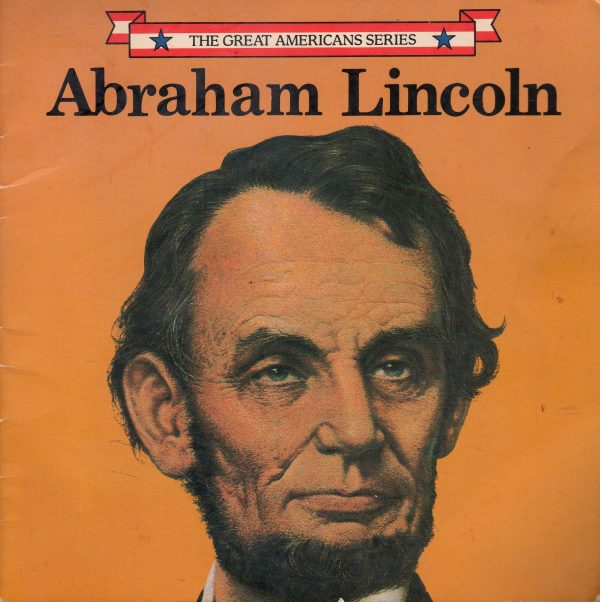 Abraham Lincoln (The Great Americans Series) Blashfield, Jean F.