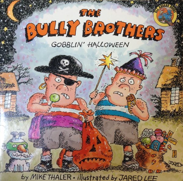 Bully Bros Goblin Hal (All Aboard Book) Thaler, Mike