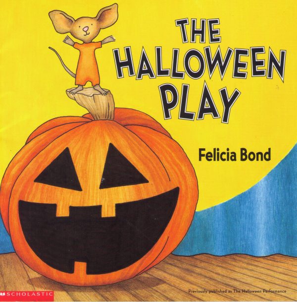 The Halloween Play [Paperback] felicia-bond