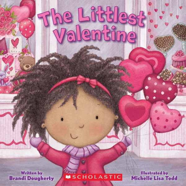 The Littlest Valentine [Paperback] Dougherty, Brandi and Todd, Michelle