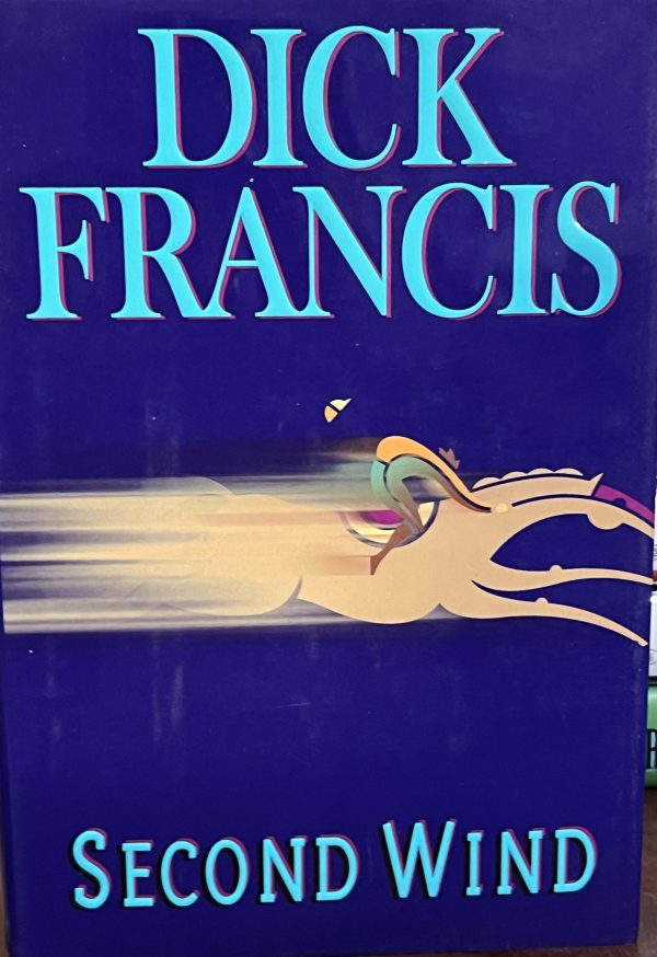 SECOND WIND Francis, Dick