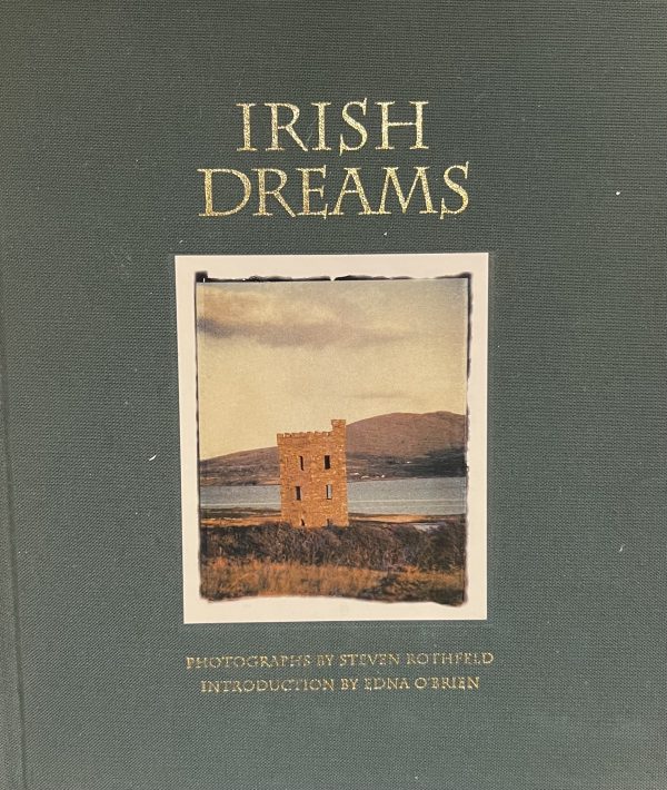 Irish Dreams Rothfeld, Steven and O'Brien, Edna