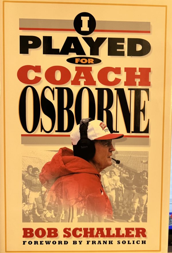 I Played for Coach Osborne [Hardcover] Bob Schaller