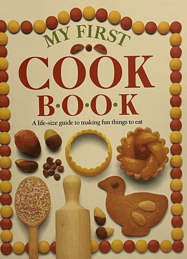 My First Cook Book [Hardcover] Wilkes, Angela