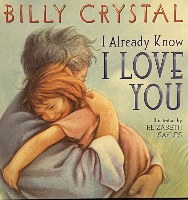 I Already Know I Love You Crystal, Billy and Sayles, Elizabeth