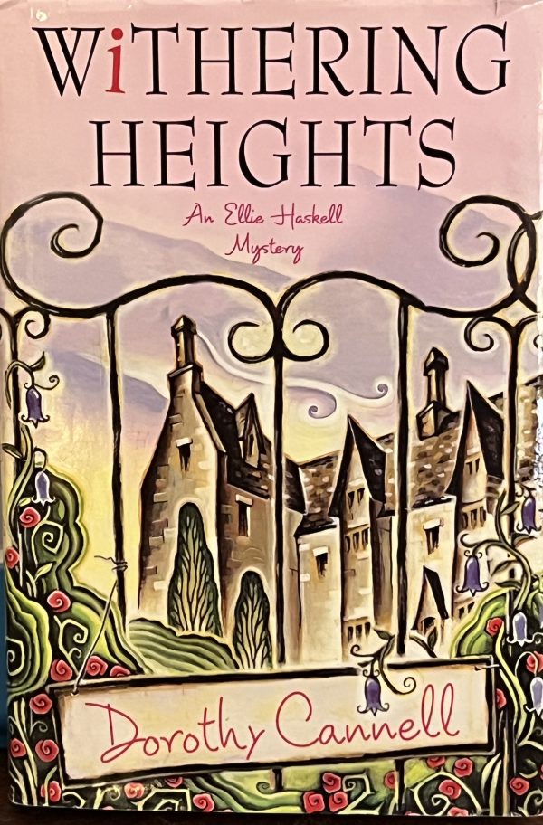 Withering Heights (Ellie Haskell Mysteries, No. 12) Cannell, Dorothy