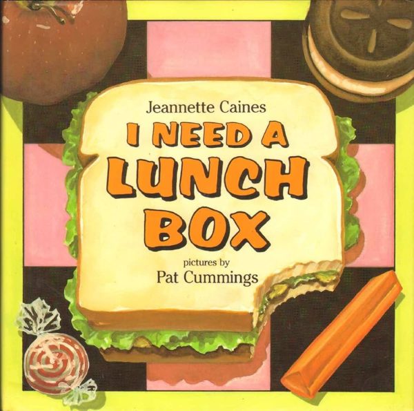 I Need A Lunch Box [Paperback] Jeanette Caines