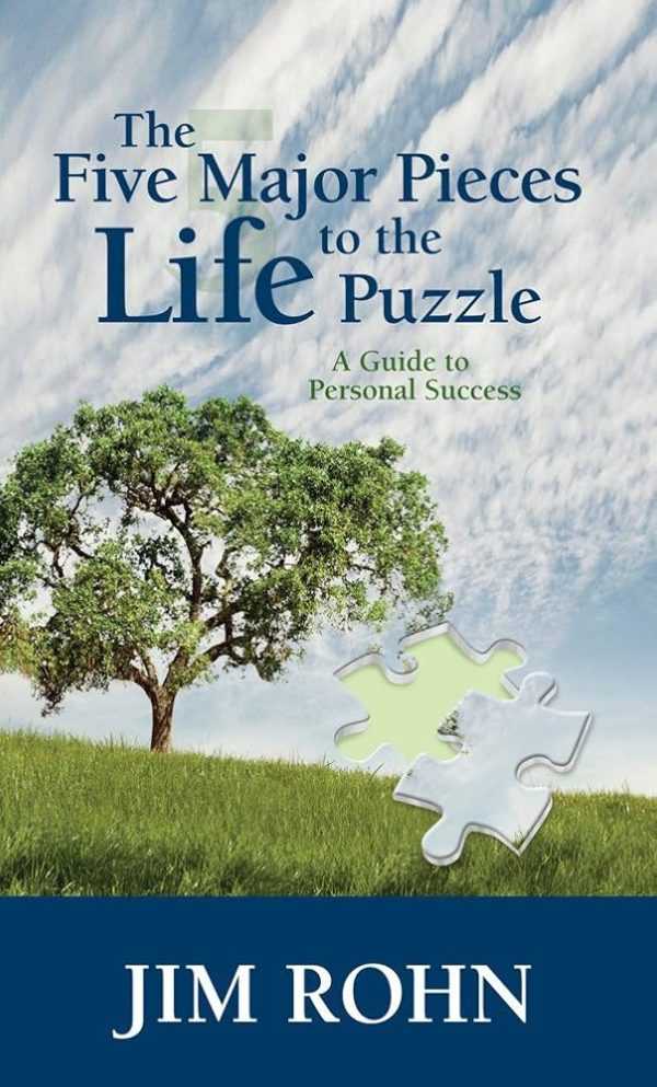 The Five Major Pieces to the Life Puzzle [Paperback] Jim Rohn