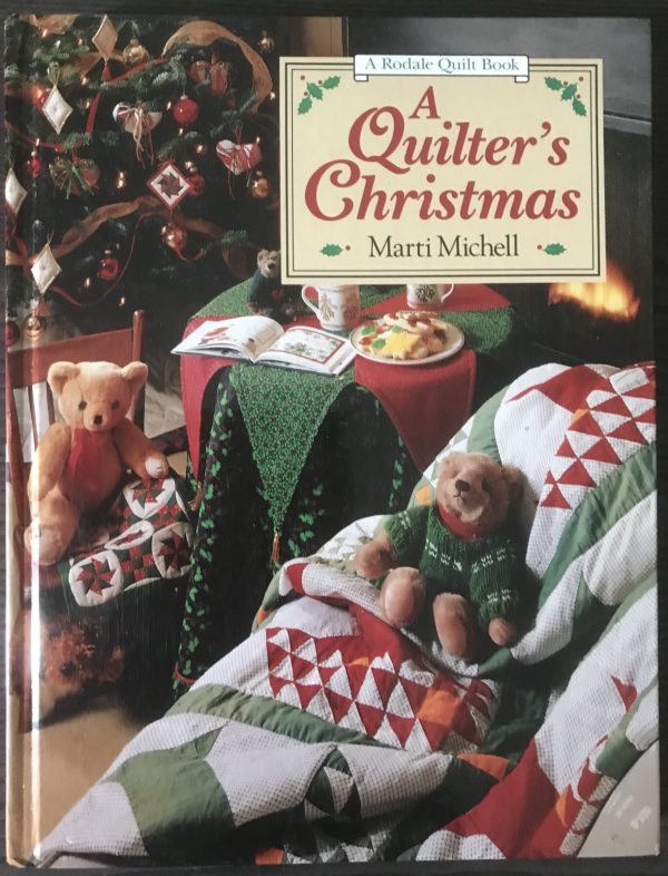 A Quilter's Christmas (Rodale Quilt Book) Michell, Marti