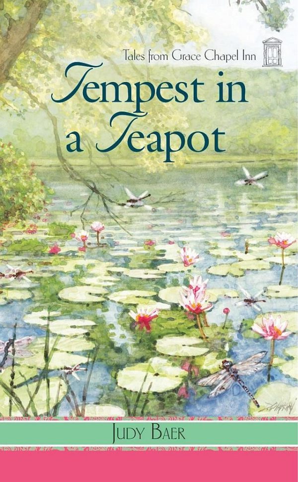 Tempest in a Teapot (Tales from Grace Chapel Inn Series #13) Baer, Judy