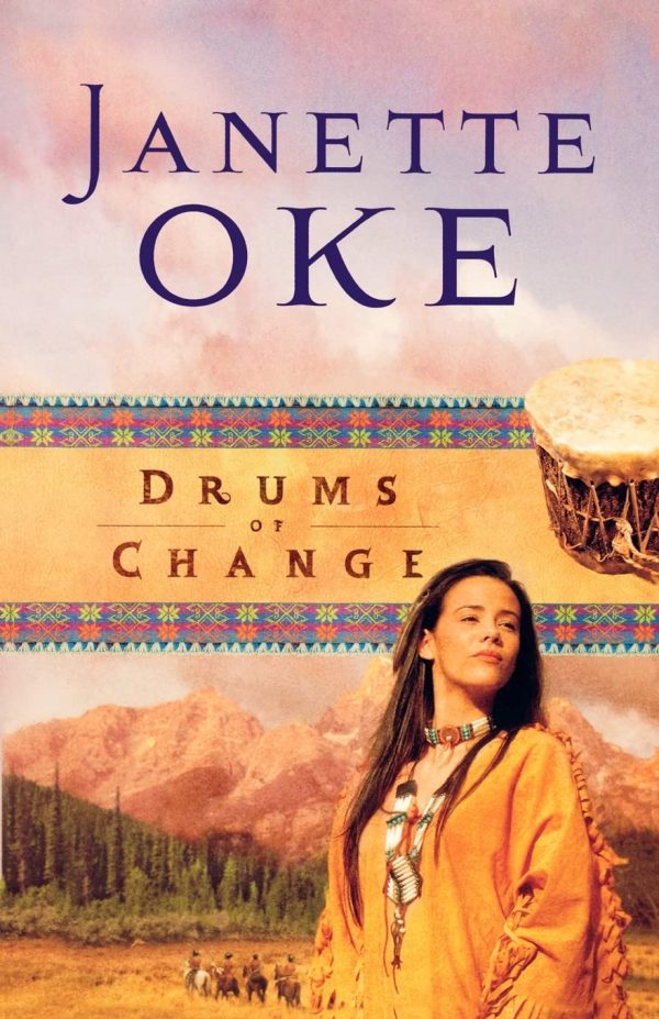 Drums of Change (Women of the West #12) [Paperback] Janette Oke