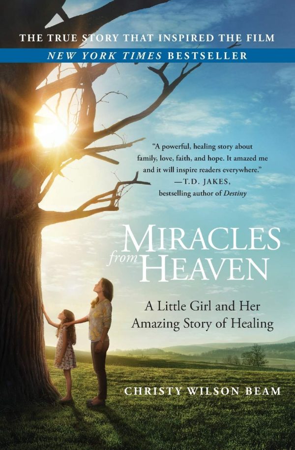 Miracles from Heaven [Paperback] Wilson, Christy Beam