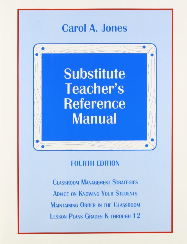 Substitute Teacher's Reference Manual [Paperback] Carol A. Jones