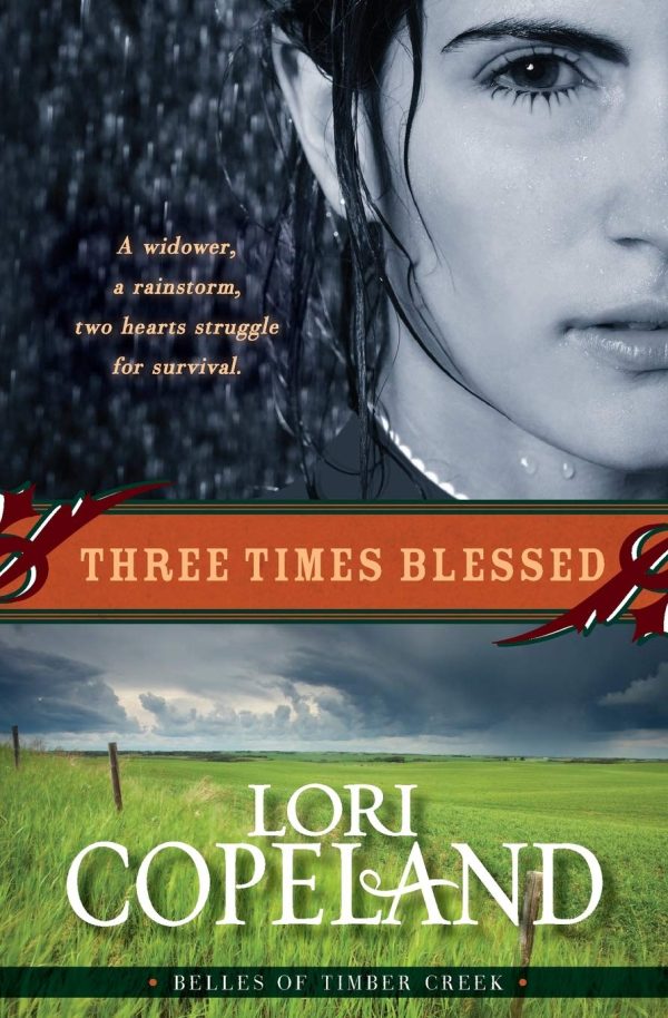 Three Times Blessed (Belles of Timber Creek, Book 2) [Paperback] Copeland, Lori