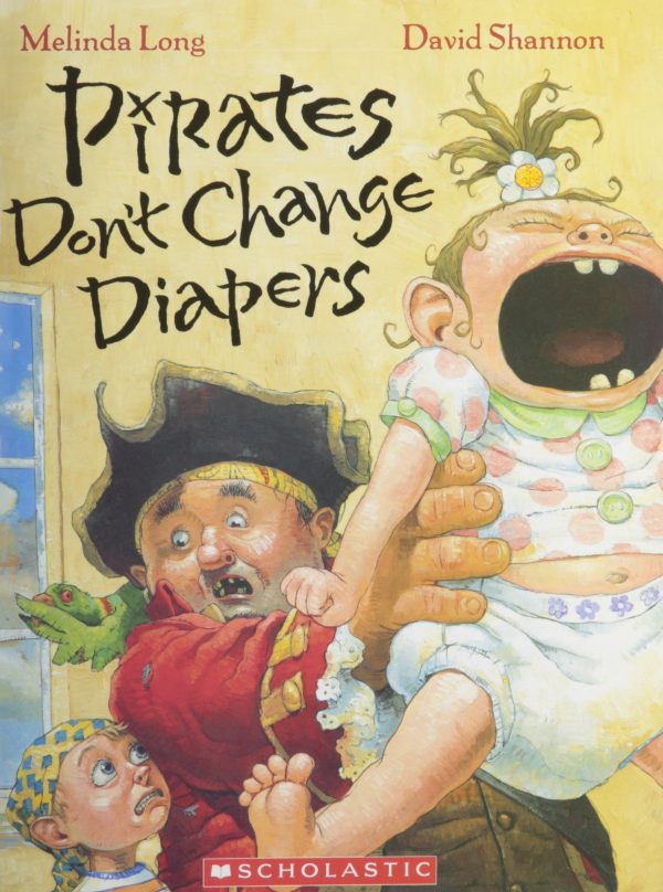 Pirates Don't Change Diapers melinda-long